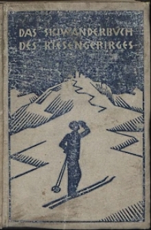 Das Skiwanderbuch des Riesengebirges