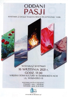 Oddani Pasji - wystawa z okazji 10- lecia sekcji plastycznej - plakat [Dokument Życia Społecznego]