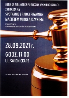Spotkanie z radcą prawnym Maciejem Mikołajczykiem, " uprawnienia konsumentów i prawo spadkowe" - plakat [Dokument Życia Społecznego]