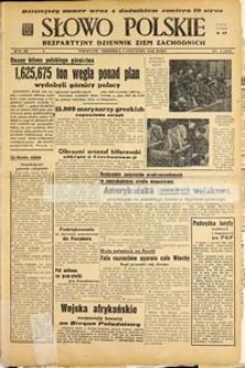 Słowo Polskie : bezpartyjny dziennik ziem zachodnich, 1948, nr 4 [4.01]