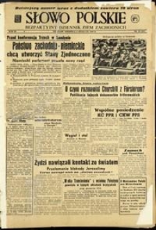 Słowo Polskie : bezpartyjny dziennik ziem zachodnich, 1948, nr 92 [4.04]