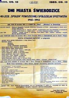 Dni Miasta Świebodzice : 40-lecie "Społem" Powszechnej Spółdzielni Spożywców 1945-1985