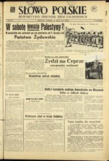 Słowo Polskie : bezpartyjny dziennik ziem zachodnich, 1948, nr 129 [11.05]