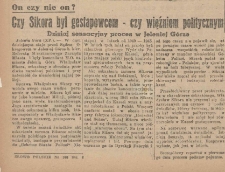On czy nie on? Czy Sikora był gestapowcem - czy więźniem politycznym