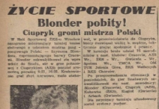 Życie sportowe Blonder pobity!