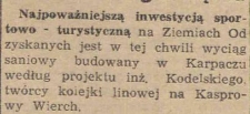 Najpoważniejszą inwestycją sportowo-turystyczną