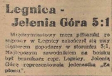 Legnica - Jelenia Góra 5:1