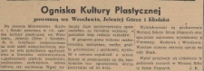 Ogniska Kultury Plastycznej powstaną we Wrocławiu, Jeleniej Górze i Kłodzku