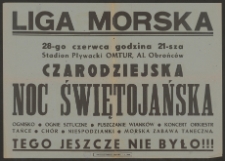 28-go czerwca godzina 21-sza Stadion Pływacki OMTUR, Al. Obrońc&oacute;w czarodziejska noc świętojańska