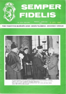Semper Fidelis : pismo Towarzystwa Miłośników Lwowa i Kresów Południowo-Wschodnich, 1997, nr 2 (37)