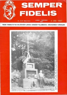 Semper Fidelis : pismo Towarzystwa Miłośników Lwowa i Kresów Południowo-Wschodnich, 1997, nr 4 (39)