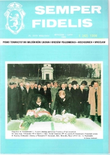 Semper Fidelis : pismo Towarzystwa Miłośników Lwowa i Kresów Południowo-Wschodnich, 1998, nr 1 (42)
