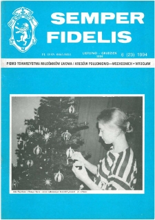 Semper Fidelis : pismo Towarzystwa Miłośników Lwowa i Kresów Południowo-Wschodnich, 1994, nr 6 (23)
