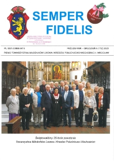 Semper Fidelis : pismo Towarzystwa Miłośników Lwowa i Kresów Południowo-Wschodnich, 2023, nr 4 (172)