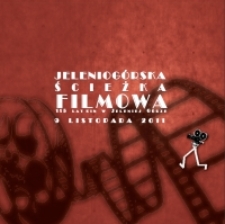 Jeleniogórska Ścieżka Filmowa : 115 lat kin w Jeleniej Górze : katalog [Dokument elektroniczny]