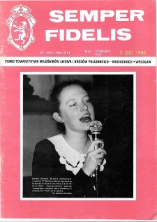 Semper Fidelis : pismo Towarzystwa Miłośników Lwowa i Kresów Południowo-Wschodnich, 1996, nr 3 (32)