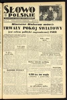 Słowo Polskie : bezpartyjny dziennik ziem zachodnich, 1948, nr 308 [8.11]