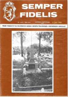 Semper Fidelis : pismo Towarzystwa Miłośników Lwowa i Kresów Południowo-Wschodnich, 1996, nr 5 (34)