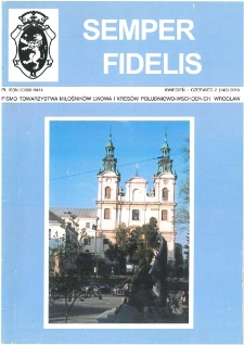 Semper Fidelis : pismo Towarzystwa Miłośników Lwowa i Kresów Południowo-Wschodnich, 2016, nr 2 (142)