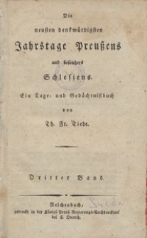 Die neusten ben benkwurrdigsten Jahrstage preusens und besonders Schlesiens. Bd. 3