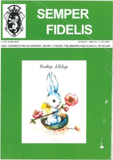 Semper Fidelis : pismo Towarzystwa Miłośników Lwowa i Kresów Południowo-Wschodnich, 2016, nr 1 (141)