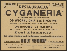 Restauracja "Cyganeria" ul. Stalina róg ul. Demokratów od wtorku dnia 1-go lipca 1947 występy artystyczne