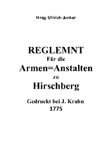Reglement Für die Armen Anstalten zu Hirschberg [Dokument elektroniczny]