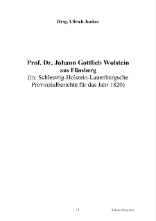 Prof. Dr. Johann Gottlieb Wolstein aus Flinsberg [Dokument elektroniczny]