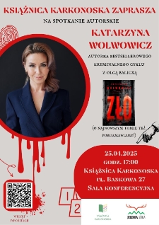 Książnica Karkonoska zaprasza na spotkanie autorskie - Katarzyna Wolwowicz - plakat [Dokument życia społecznego]