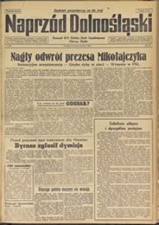 Naprzód Dolnośląski : dziennik W[ojewódzkiego] K[omitetu] Polskiej Partii Socjalistycznej Dolnego Śląska, 1947, nr 6 [9.01]