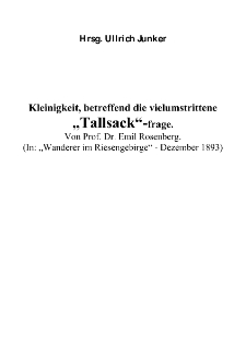 Kleinigkeit, betreffend die vielumstrittene „Tallsack“- frage [Dokument elektroniczny]