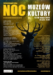 Jeleniogórska Noc Muzeów - Noc Kultury : w tę no można zwiedzać bez biletu, 17/18 maja 2014 - plakat [Dokument życia społecznego]