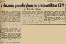Zebranie przedwyborcze pracowników CZM w Jeleniej Górze