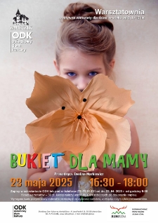 Bukiet dla mamy - plakat [Dokument życia społecznego]