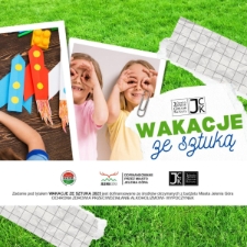 Wakacje ze sztuką - plakat [Dokument życia społecznego]