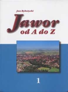 Jawor od A do Z. T. 1, A-Ł