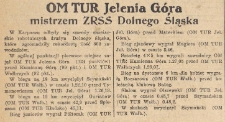 OM TUR Jelenia Góra mistrzem ZRSS Dolnego Śląska