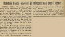 Ostatnia banda powiatu jeleniogórskiego przed sądem