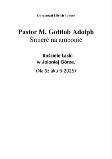 Pastor M. Gottlob Adolph Śmierć na ambonie [Dokument elektroniczny]