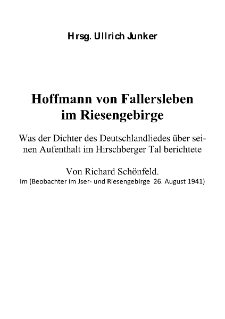 Hoffmann von Fallersleben im Riesengebirge Was der Dichter des Deutschlandliedes über seinen Aufenthalt im Hirschberger Tal berichtete [Dokument elektroniczny]