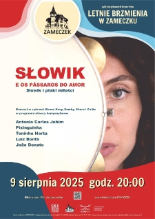 Letnie brzmienia w zameczku - Słowik e os pássaros do amor - plakat [Dokument życia społecznego]