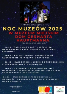 Noc Muzeów 2025 w Muzeum Miejskim Dom Gerharta Hauptmanna - plakat [Dokument życia społecznego]