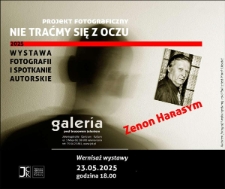 Projekt fotograficzny : Nie traćmy się z oczu - plakat [Dokument życia społecznego]