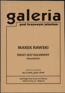 Marek Rawski. Świat jest kolorowy - ulotka [Dokument Życia Społecznego]