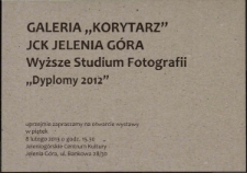 Wyższe Studium Fotografii. Dyplomy 2012 - ulotka [Dokument Życia Społecznego]