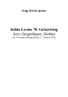 Julius Levins 70. Geburtstag Arzt, Geigenbauer, Dichter [Dokument elektroniczny]