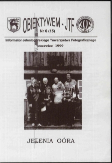 Obiektywem JTF, 1999, nr 6 (15)