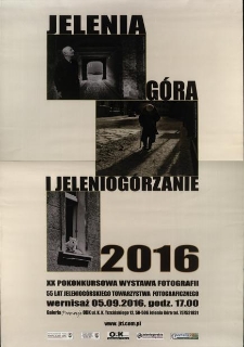 Jelenia Góra i Jeleniogórzanie 2016. XX Pokonkursowa Wystawa Fotografii - plakat [Dokument życia społecznego]
