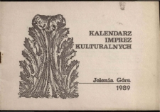 Kalendarz imprez kulturalnych. Jelenia Góra 1989 - katalog [Dokument życia społecznego]