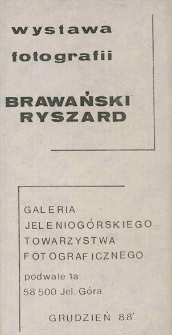 Wystawa fotografii. Brawański Ryszard - katalog [Dokument życia społecznego]